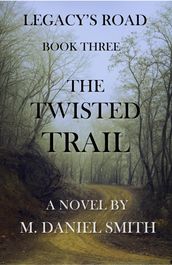 The Twisted Trail
