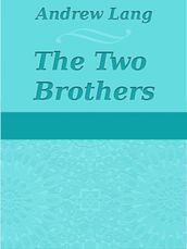 The Two Brothers