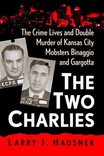 The Two Charlies - Larry J. Hausner