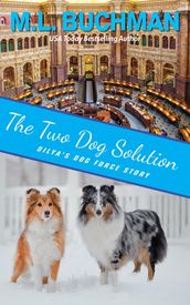 The Two Dog Solution: a Dog-ish Romance