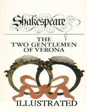 The Two Gentlemen of Verona Illustrated