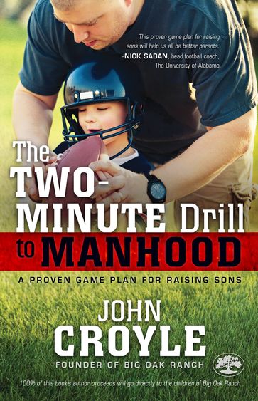 The Two-Minute Drill to Manhood - John Croyle