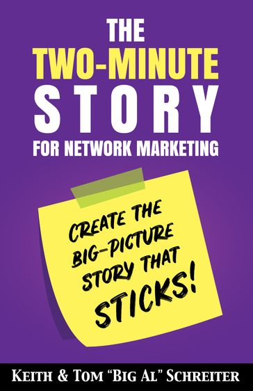 The Two-Minute Story for Network Marketing - Keith Schreiter - Tom 