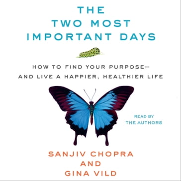 The Two Most Important Days - Sanjiv Chopra - Gina Vild