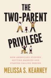 The Two-Parent Privilege