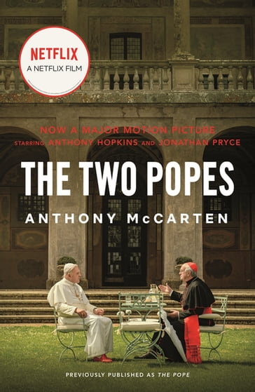 The Two Popes - Anthony McCarten