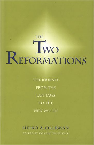 The Two Reformations - Professor Heiko A. Oberman