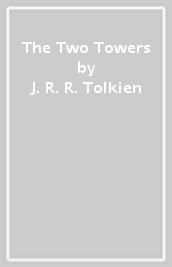 The Two Towers