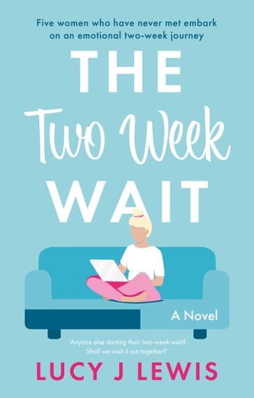 The Two Week Wait - Lucy J Lewis