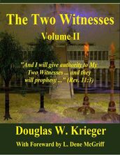 The Two Witnesses: Volume 2