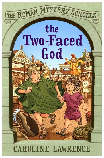 The Two-faced God - Caroline Lawrence