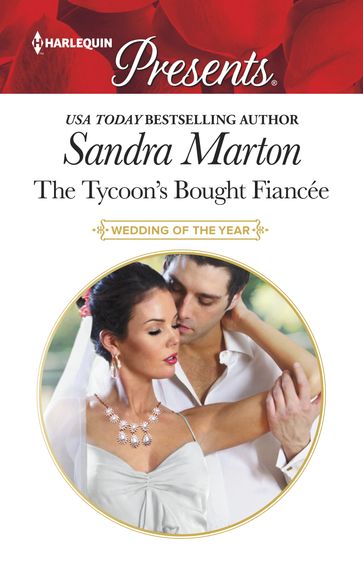 The Tycoon's Bought Fiancée - Sandra Marton