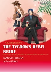 The Tycoon s Rebel Bride (Harlequin Comics)