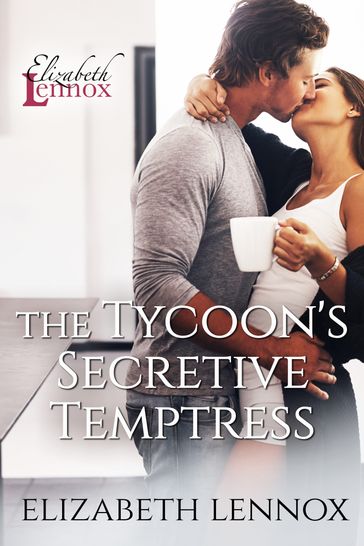 The Tycoon's Secretive Temptress - Elizabeth Lennox