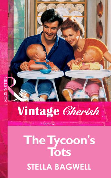 The Tycoon's Tots (Mills & Boon Vintage Cherish) - Stella Bagwell