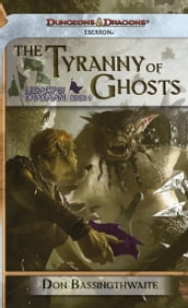 The Tyrrany of Ghosts