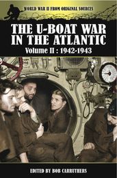 The U-Boat War in the Atlantic, 19421943