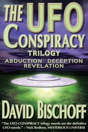 The UFO Conspiracy Trilogy