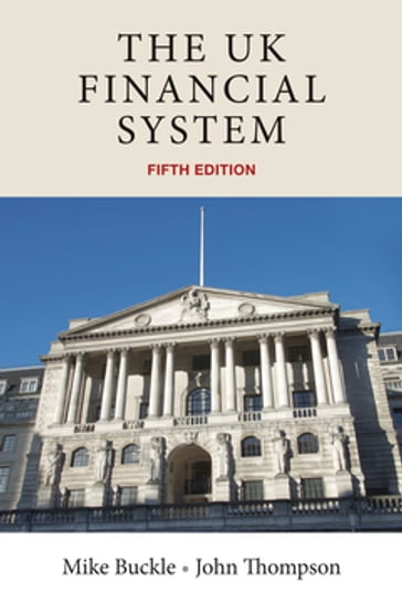 The UK financial system - John Thompson - Mike Buckle