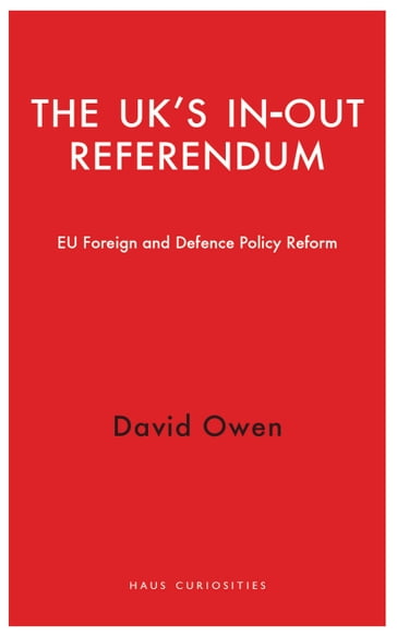 The UK's In-Out Referendum - David Owen