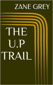 The U.P. Trail