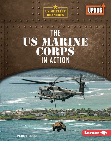 The US Marine Corps in Action - Percy Leed
