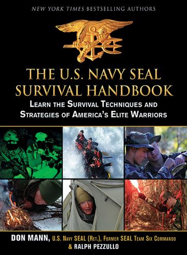 The U.S. Navy SEAL Survival Handbook - Don Mann - Ralph Pezzullo