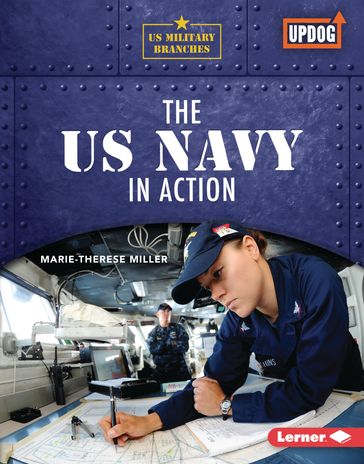 The US Navy in Action - Marie-Therese Miller