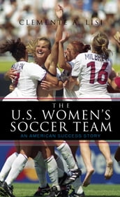 The U.S. Women s Soccer Team