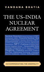 The USIndia Nuclear Agreement