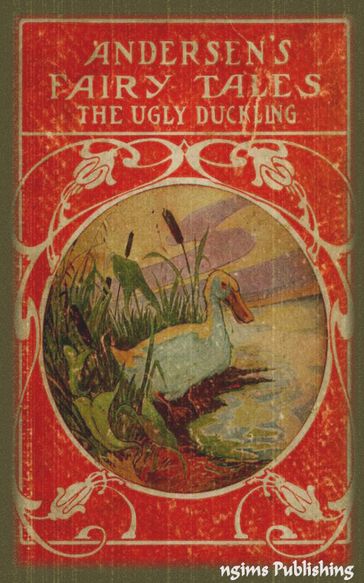 The Ugly Duckling (Illustrated + Audiobook Download Link) - Hans Christian Andersen