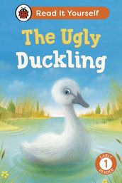 The Ugly Duckling: Read It Yourself - Level 1 Early Reader