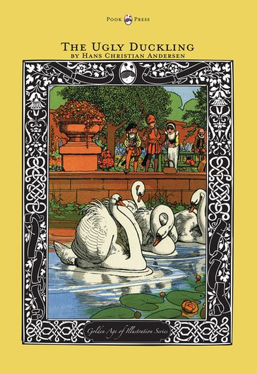 The Ugly Duckling - The Golden Age of Illustration Series - Hans Christian Andersen