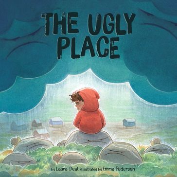 The Ugly Place - Laura Deal