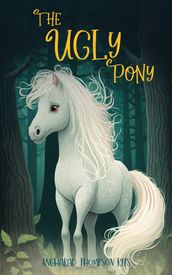 The Ugly Pony