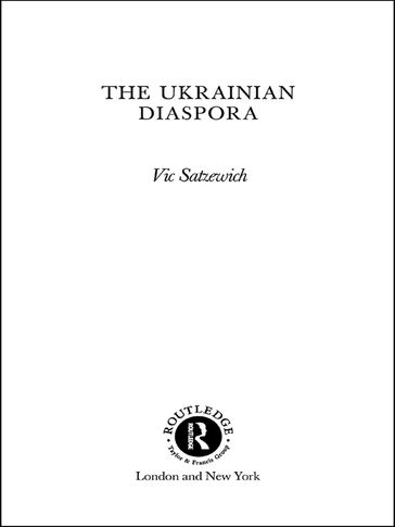 The Ukrainian Diaspora - Vic Satzewich