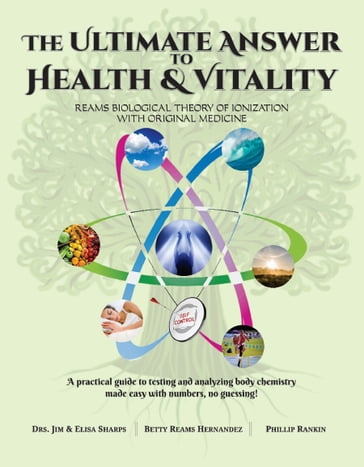 The Ultimate Answer to Health and Vitality - Jim Sharps