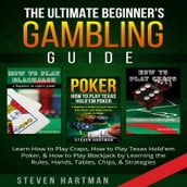 The Ultimate Beginner s Gambling Guide