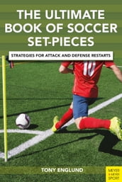 The Ultimate Book of Soccer Set Pieces
