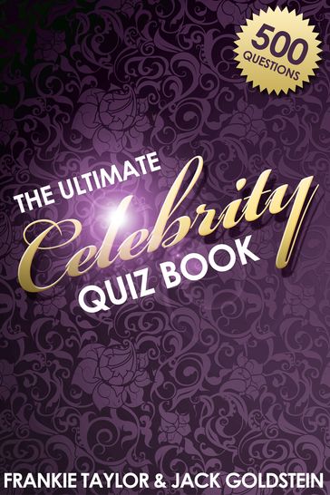 The Ultimate Celebrity Quiz Book - Jack Goldstein