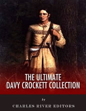 The Ultimate Davy Crockett Collection