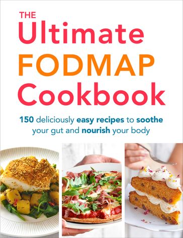 The Ultimate FODMAP Cookbook - Heather Thomas