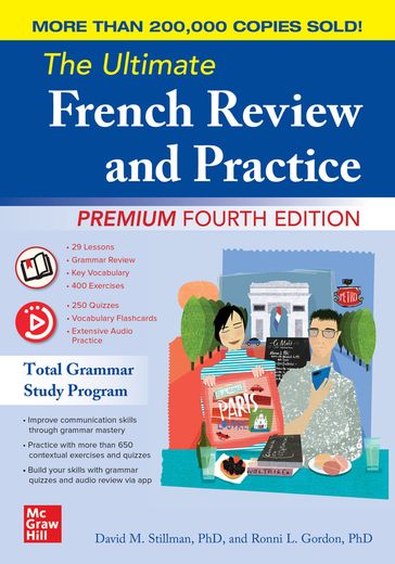The Ultimate French Review and Practice, Premium Fourth Edition - David M. Stillman - Ronni L. Gordon