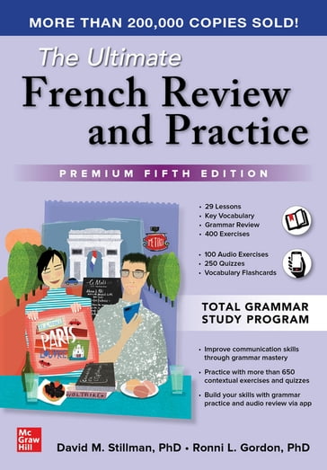 The Ultimate French Review and Practice, Premium Fifth Edition - David M. Stillman - Ronni L. Gordon