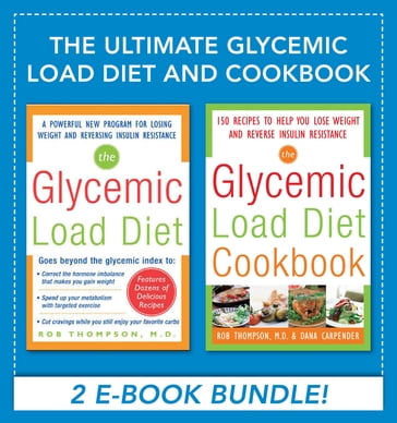 The Ultimate Glycemic Load Diet and Cookbook (EBOOK) - Rob Thompson