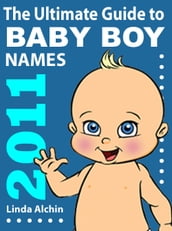 The Ultimate Guide to Baby Boys Names 2011