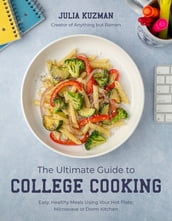 The Ultimate Guide to College Cooking