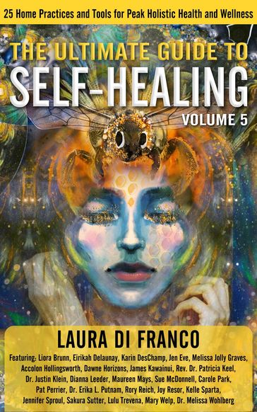 The Ultimate Guide to Self-Healing - Laura Di Franco