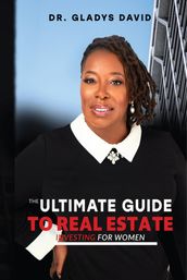 The Ultimate Guide to Real Estate Investing for Women