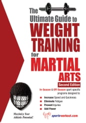 The Ultimate Guide to Weight Training for Martial Arts